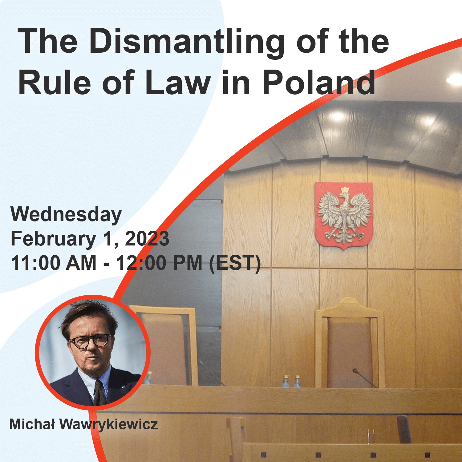 The Dismantling of the Rule of Law in Poland banner 1